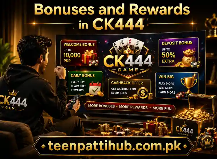 ck444 bonuses